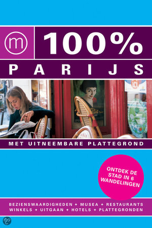 100% Parijs -  - Maaike van Steekelenburg