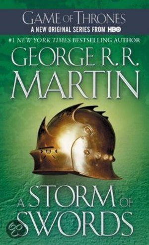 A Storm Of Swords - Book 3 of A Song of Ice and Fire - George R.R. Martin