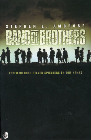 Band of Brothers - De Easy-compagnie, 506de Regiment, 101ste Luchtlandingsdivisie - Stephen Ambrose
