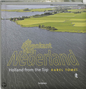De bovenkant van Nederland E-N / 2 -  - Karel Tomei