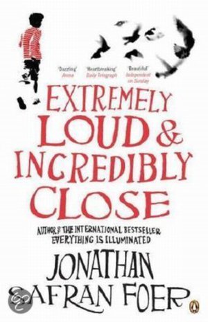 Extremely Loud and Incredibly Close -  - Jonathan Safran Foer