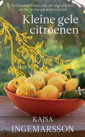 Kleine Gele Citroenen -  - Kajsa Ingemarsson