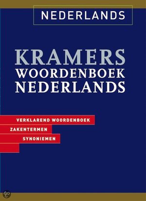 Kramers Woordenboek Nederlands - verklarend zakwoordenboek . zakentermen . synoniemen - H. Coenders