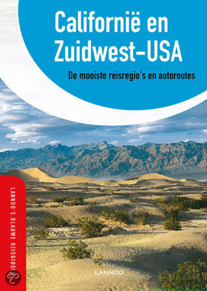 Lannoo's Blauwe Reisgids Zuidwest-USA en Californie - Lanoo's blauwe reisgidsen - Horst Schmidt-Brümmer