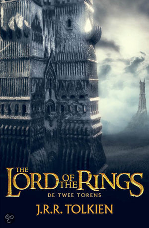 Lord of the Rings - De twee torens / druk Heruitgave - Tweede deel in de ban van de ring filmeditie 2012 - J.R.R. Tolkien