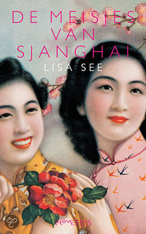Meisjes Van Shanghai -  - Lisa See