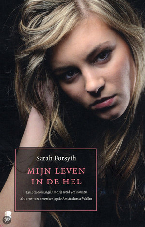 Mijn leven in de hel -  - Sarah Forsyth