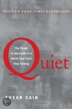 Quiet: The Power Of Introverts In A World That Can'T Stop Talking - The Power of Introverts in a World That Can't Stop Talking - Susan Cain