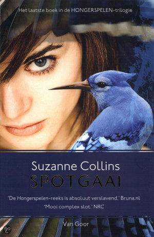 Spotgaai - Deel 3 van de Hongerspelen / The Hunger Games - Suzanne Collins