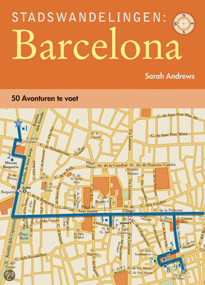 Stadswandelingen Barcelona - 50 Avonturen Te Voet - S Andrews