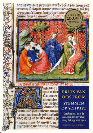 Stemmen op schrift / 1 - geschiedenis van de Nederlandse literatuur vanaf het begin tot 1300 - Frits Van Oostrom