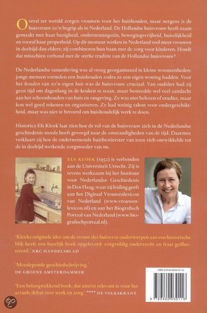 Vrouw des huizes - Een Cultuurgeschiedenis Van De Hollandse Huisvrouw - Els Kloek